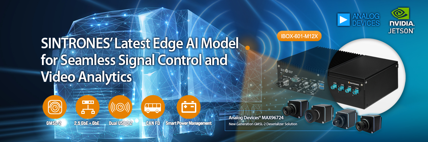 IBOX-601-M12X: SINTRONES’ Latest Edge AI Model for Seamless Signal Control and Video Analytics